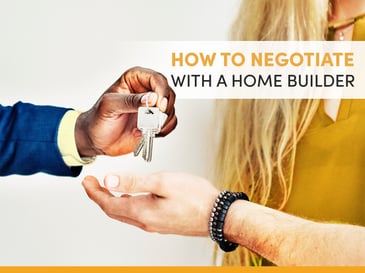Blog Negotiate w a Home Builder